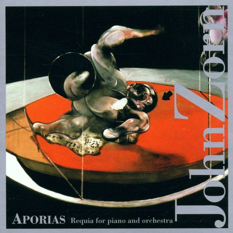 John Zorn (geb. 1953): Aporias:Requia For Piano And Orchestra, CD