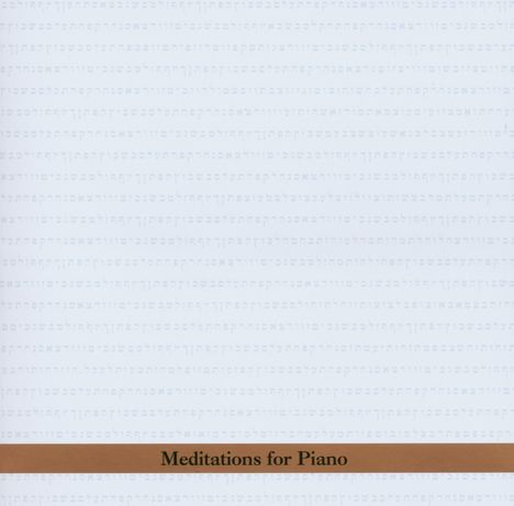 Borah Bergman (geb. 1933): Meditations For Piano, CD