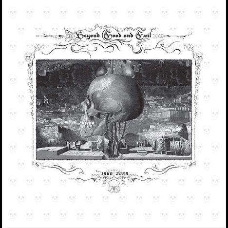 John Zorn (geb. 1953): Beyond Good &amp; Evil, CD