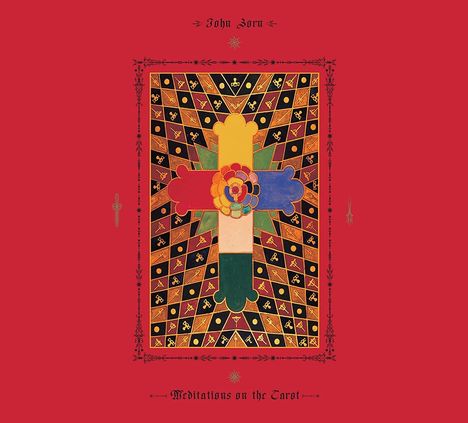 John Zorn (geb. 1953): Meditations On The Tarot, CD