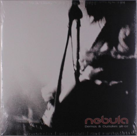 Nebula: Demos &amp; Outtakes 98 - 02, LP