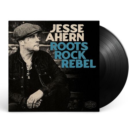 Jesse Ahern: Roots Rock Rebel, LP