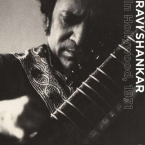 Ravi Shankar (1920-2012): In Hollywood 1971, 2 CDs