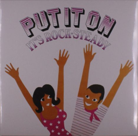 "PUT IT ON IT'S ROCK-STEADY" oben in pink. Illustration von zwei fröhlichen Personen mit erhobenen Armen.