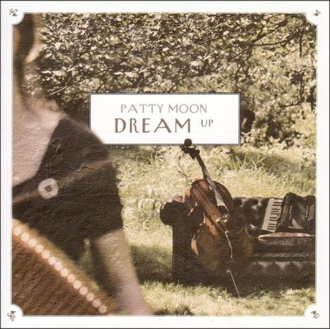 Patty Moon: Dream Up, CD