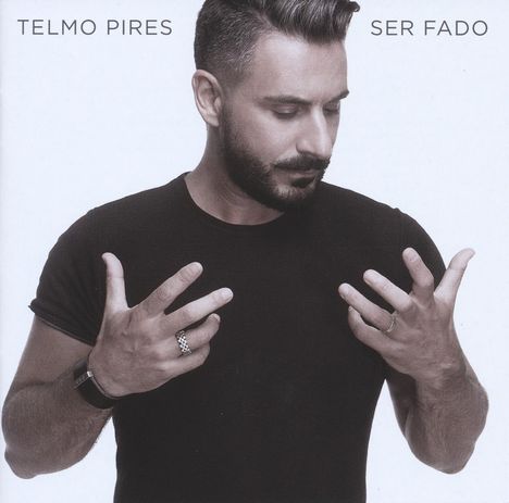 Telmo Pires: Ser Fado, CD