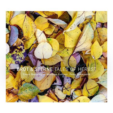 Brot & Sterne: Tales Of Herbst, CD