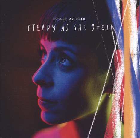 Holler My Dear: Steady As She Goes, CD