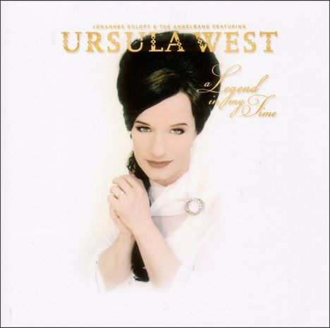 Ursula West: A Legend In My Time, CD