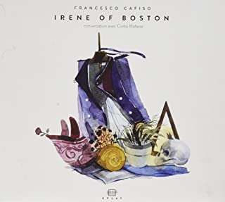 Francesco Cafiso (geb. 1989): Irene Of Boston, CD