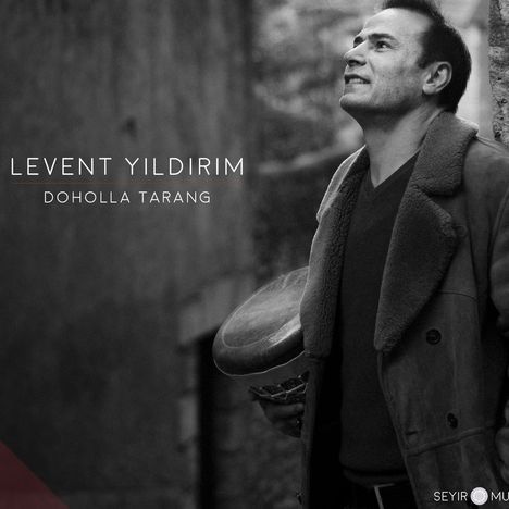 Levent Yildirim: Doholla Tarang, CD