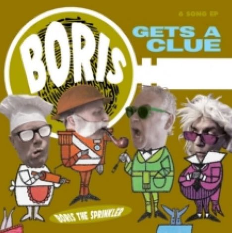 Text: "BORIS GETS A CLUE." Illustration: Vier humorvolle Figuren mit verzerrten Gesichtern und bunter Kleidung.