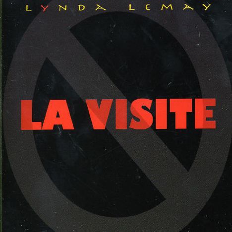 Lynda Lemay: La Visite, Maxi-CD