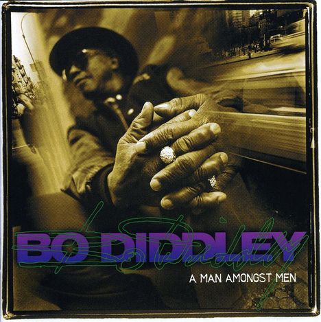 Bo Diddley: A Man Amongst Men, CD