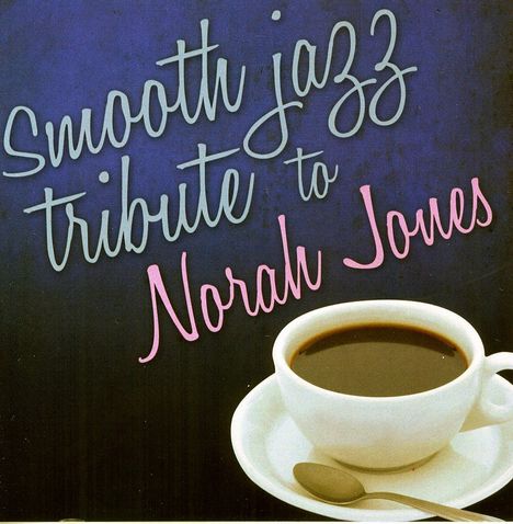 Smooth Jazz Tribute To Norah Jones, CD
