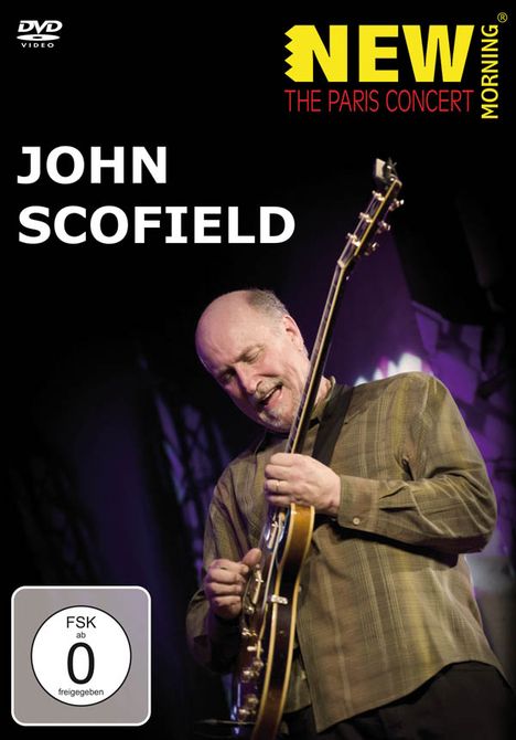 John Scofield (geb. 1951): The Paris Concert (23.4.2010), DVD