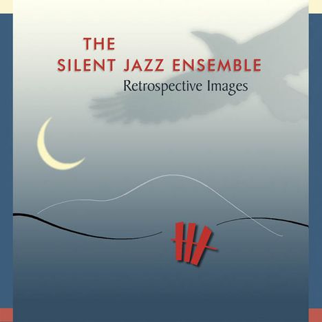 The Silent Jazz Ensemble: Retrospective Images, CD