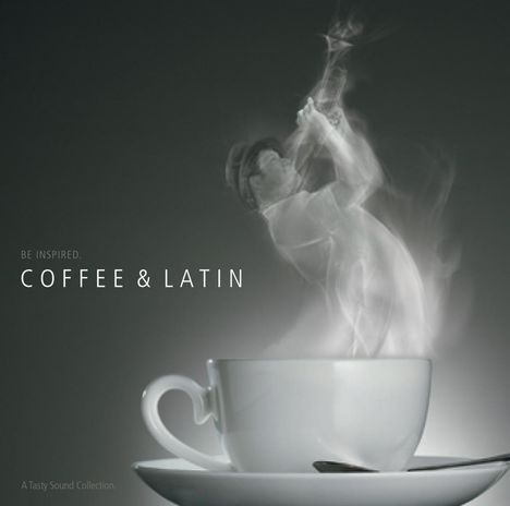 A Tasty Sound Collection: Coffee &amp; Latin, CD