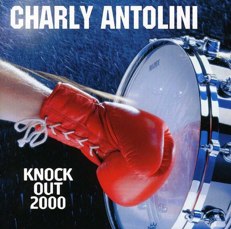 Charly Antolini (geb. 1937): Knock Out 2000, CD