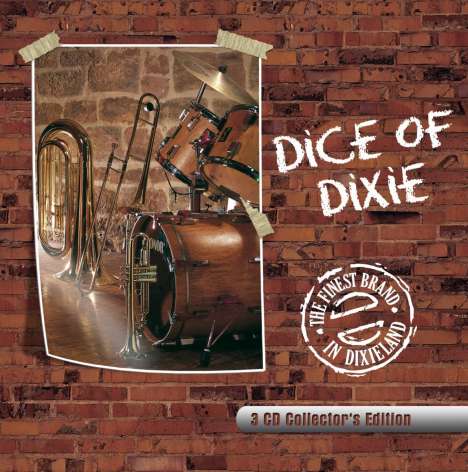 Dice Of Dixie Crew: The Finest Brand In Dixieland - Collector's Edition, 3 CDs