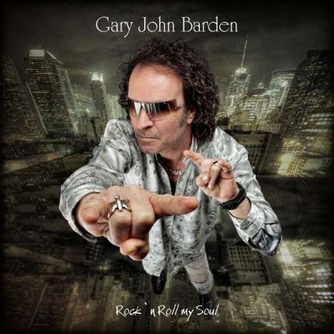 Gary John Barden: Rock 'n' Roll My Soul, CD