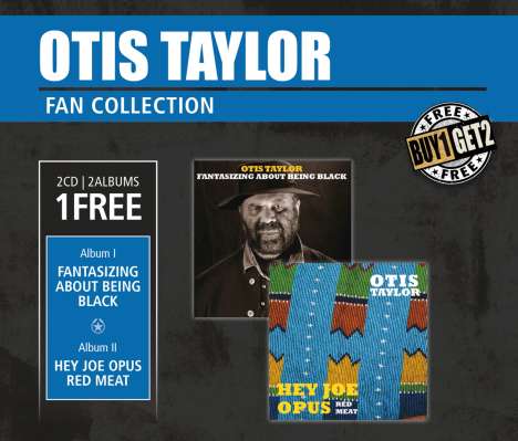 Otis Taylor: Hey Joe Opus Red Meat &amp; Fantasizing About Being Black, 2 CDs