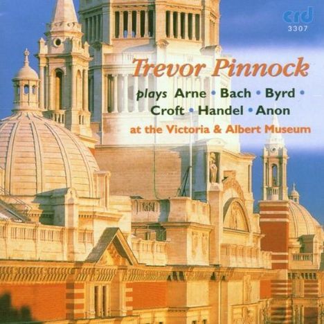 Trevor Pinnock at the Victoria &amp; Albert Museum, CD