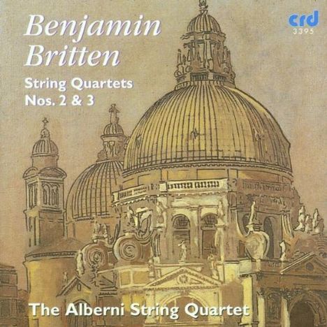 Benjamin Britten (1913-1976): Streichquartette Nr.2 &amp; 3, CD