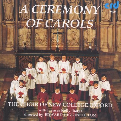 New College Choir Oxford - A Ceremony of Carols, CD