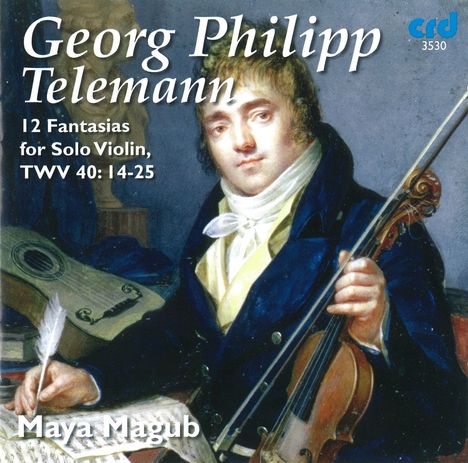 Georg Philipp Telemann (1681-1767): 12 Fantasien für Violine solo, CD