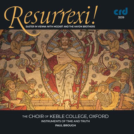 Keble College Choir Oxford - Resurrexi!, CD
