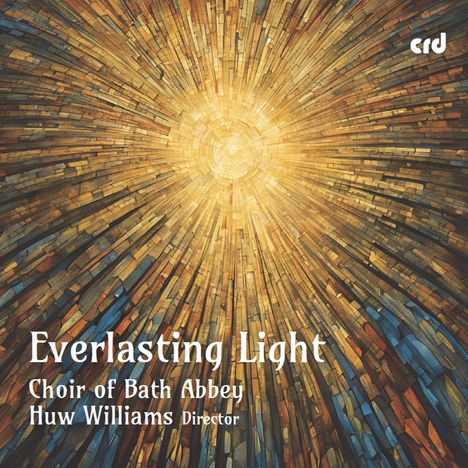 Bath Abbey Choir - Everlasting Light, CD