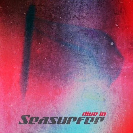 Seasurfer: Dive In (180g) (Limited Edition) (Clear Vinyl w/ Red &amp; Blue Splatters), LP