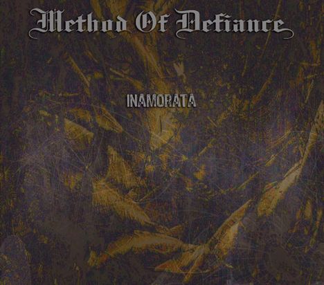 Method Of Defiance: Inamorata, CD