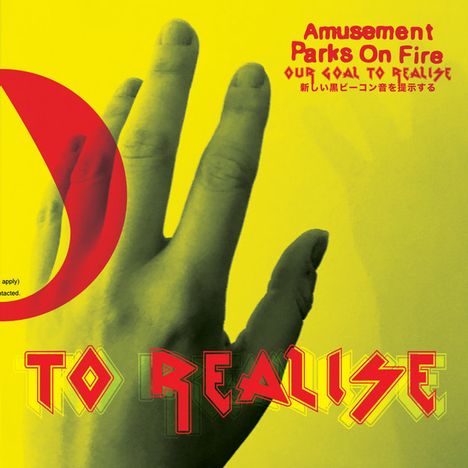 Amusement Parks On Fire: Our Goal To Realise, Single 7"