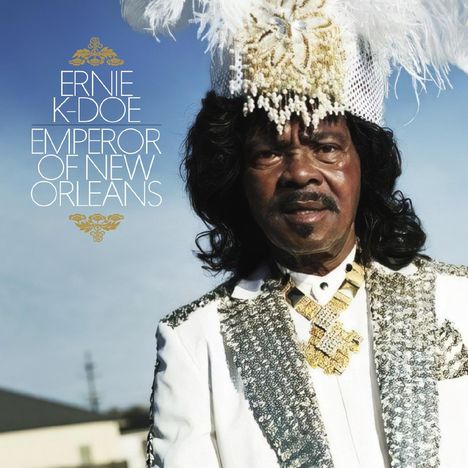 Ernie K-Doe: Emperor Of New Orleans, 2 CDs