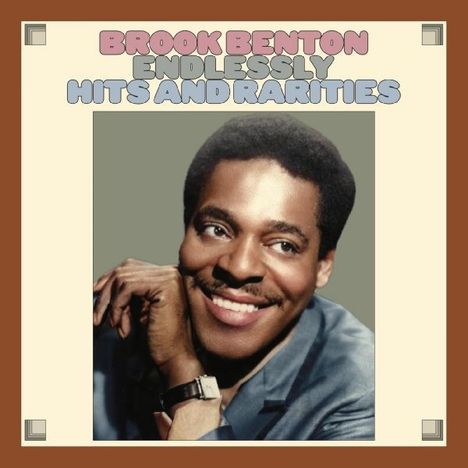 Brook Benton: Endlessly: Hits And Rarities, 2 CDs