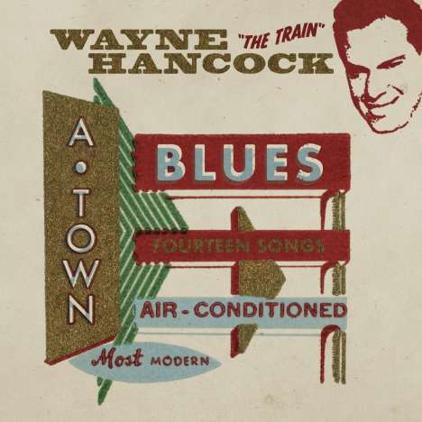 Wayne Hancock: A-Town Blues (Red Vinyl), LP