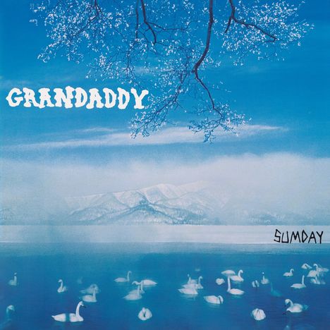 Texte "GRANDADDY" und "SUMDAY". Winterlandschaft mit See und Schwänen, darüber schneebedeckte Baumzweige.