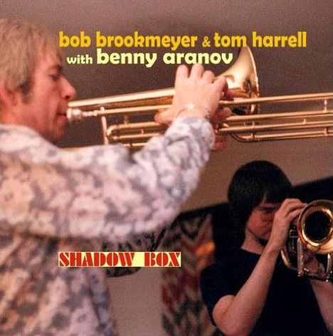 Bob Brookmeyer &amp; Tom Harrell: Bob Brookmeyer &amp; Tom Harrell, CD