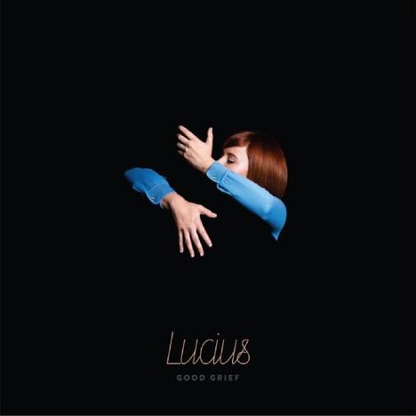 Lucius: Good Grief, LP