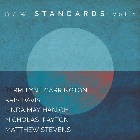 Terri Lyne Carrington (geb. 1965): New Standards Vol. 1 (180g), LP