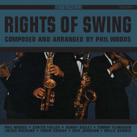 Phil Woods (1931-2015): Rights Of Swing (remastered) (180g), LP