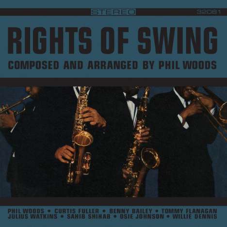 Phil Woods (1931-2015): Rights Of Swing (Remastered), CD