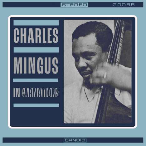Charles Mingus (1922-1979): Incarnations, CD