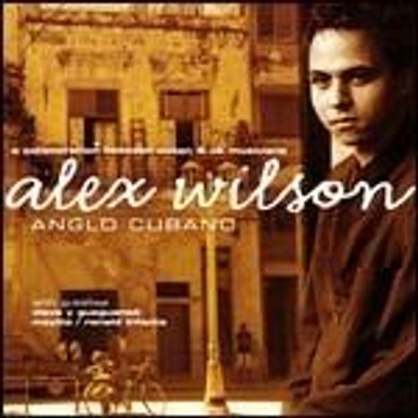 Alex Wilson: Anglo-cubano, CD