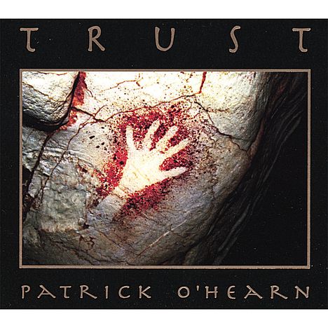 Patrick O'Hearn: Trust, CD