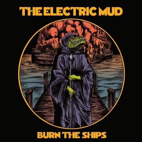 Electric Mud: Burn The Ships, CD