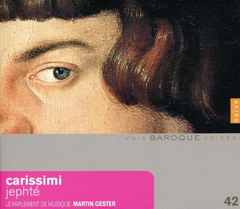 Giacomo Carissimi (1605-1674): Historia di Jephte, CD