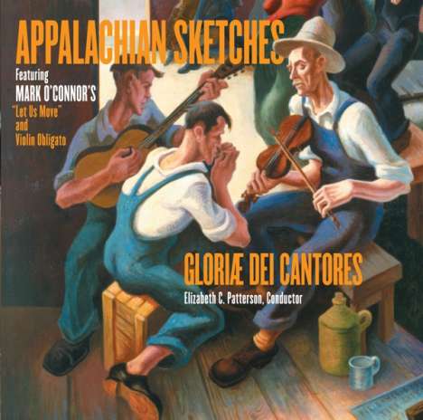 Gloriae Dei Cantores - Appalachian Sketches, CD